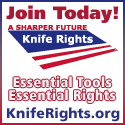 Have you joined Knife Rights yet? Go to: www.KnifeRights.org